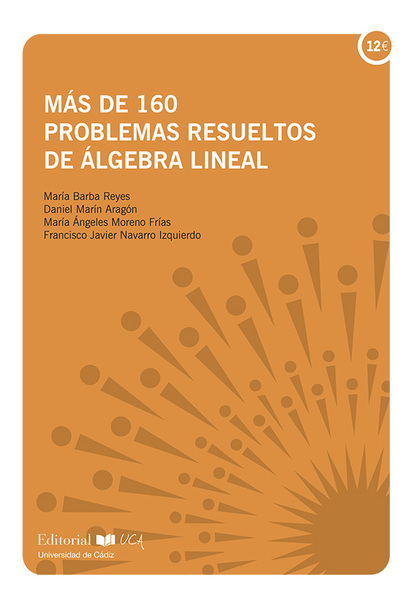 MÁS DE 160 PROBLEMAS RESUELTOS DE ÁLGEBRA LINEAL
