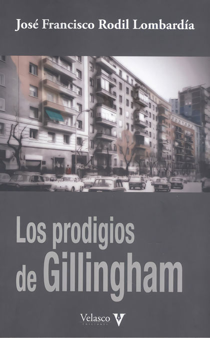 LOS PRODIGIOS DE GILLINGHAM.
