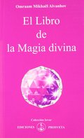 EL LIBRO DE LA MAGIA DIVINA.