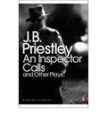 AN INSPECTOR CALLS. TIME AND THE CONWAYS / I HAVE BEEN HERE BEFORE / AN INSPECTOR CALLS / THE L