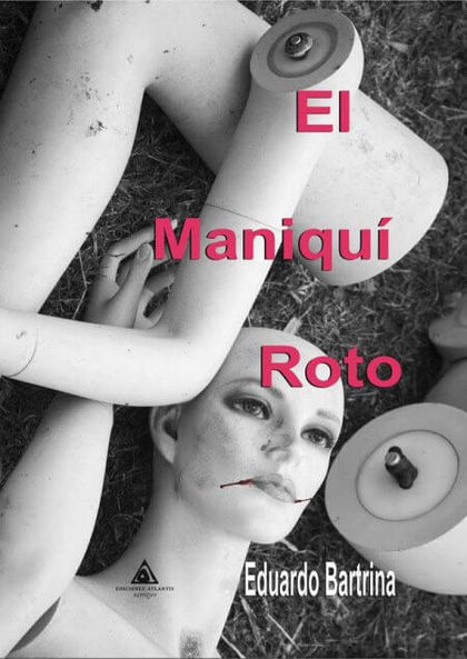 MANIQUI ROTO,EL