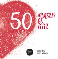 50 MANERAS DE VIVIR