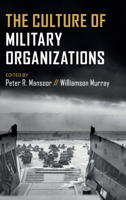 THE CULTURE OF MILITARY ORGANIZATIONS