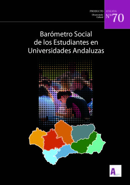 BARÓMETRO SOCIAL DE LOS ESTUDIANTES EN UNIVERSIDADES ANDALUZAS