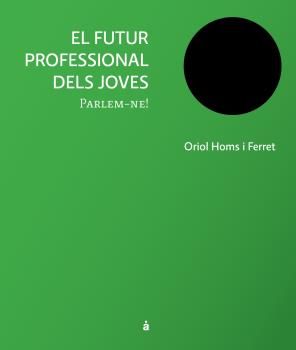 FUTUR PROFESSIONAL DELS JOVES, EL.