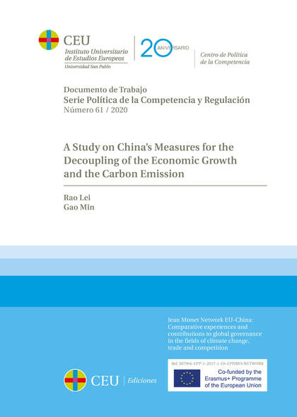 A STUDY ON CHINA'S MEASURES FOR THE DECOUPLING OF THE ECONOMIC GROWTH AND THE CA