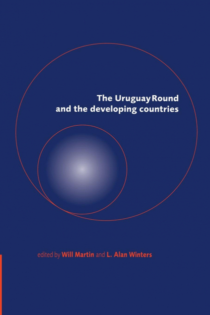 THE URUGUAY ROUND AND THE DEVELOPING COUNTRIES