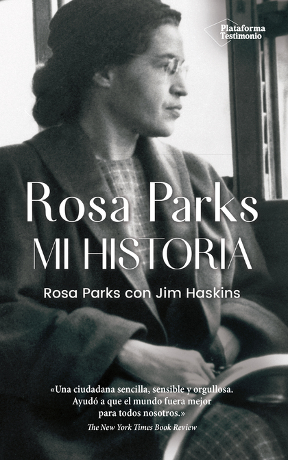 ROSA PARKS. MI HISTORIA.