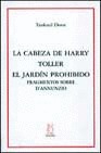 LA CABEZA DE HARRY;TOLLER;EL JARDIN PROHIBIDO