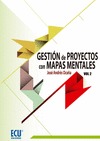 GESTIÓN DE PROYECTOS CON MAPAS MENTALES. VOLUMEN II