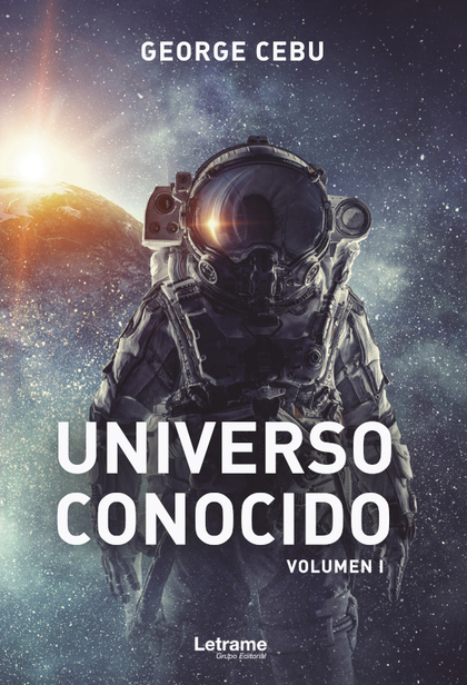 UNIVERSO CONOCIDO. VOLUMEN I