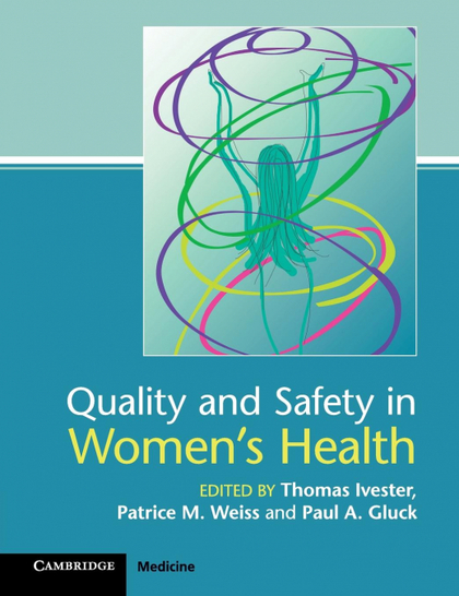 QUALITY AND SAFETY IN WOMEN'S HEALTH