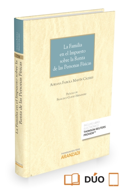 LA FAMILIA EN EL IMPUESTO SOBRE LA RENTA DE LAS PERSONAS FÍSICAS (PAPEL + E-BOOK.