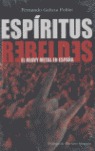 ESPIRITUS REBELDES HEAVY METAL ESPAÑA