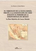 EL VIRREINATO DE LA NUEVA ESPAÑA FRENTE AL CONSTITUCION DE CADIZ DURANTE EL PERI.