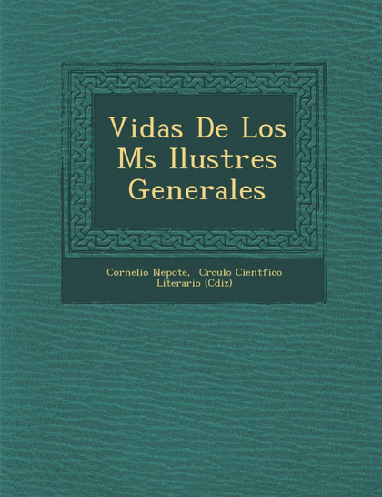 VIDAS DE LOS MS ILUSTRES GENERALES