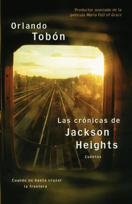 LAS CRONICAS DE JACKSON HEIGHTS