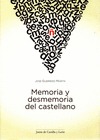MEMORIA Y DESMEMORIA DEL CASTELLANO