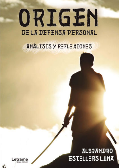 ORIGEN DE LA DEFENSA PERSONAL. ANÁLISIS Y REFLEXIONES.