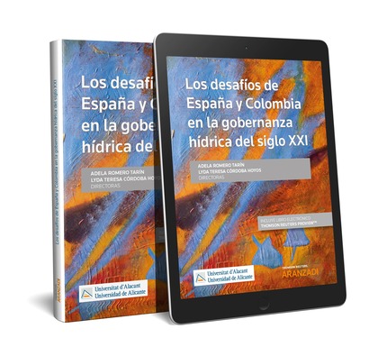 LOS DESAFÍOS DE ESPAÑA Y COLOMBIA EN LA GOBERNANZA HÍDRICA DEL SIGLO XXI (PAPEL