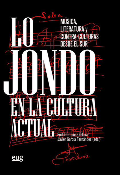 LO JONDO EN LA CULTURA ACTUAL MUSICA LITERATURA Y CONTRA CU