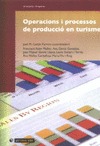 OPERACIONS I PROCESSOS DE PRODUCCIÓ EN TURISME
