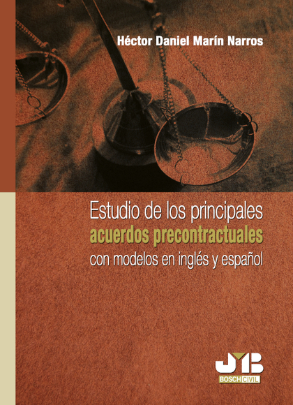 ESTUDIO DE LOS PRINCIPALES ACUERDOS PRECONTRACTUALES CON MODELOS EN INGLÉS Y ESP