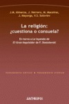 RELIGION CUESTIONA O CONSUELA