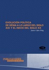 EVOLUCIÓN POLÍTICA DE DÈNIA A LO LARGO DEL SIGLO XIX Y EL INICIO DEL SIGLO XX