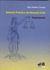 TEMARIO PRÁCTICO DE DERECHO CIVIL. PARTE GENERAL
