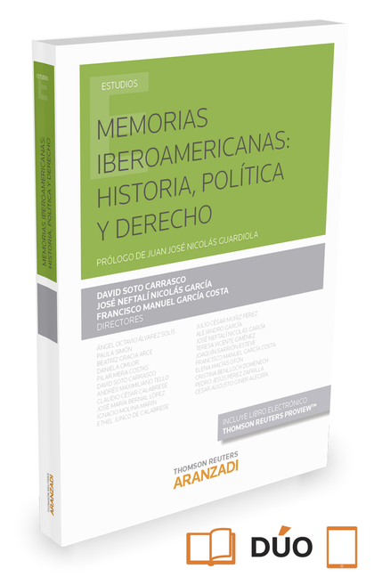 MEMORIAS IBEROAMERICANAS: HISTORIA, POLÍTICA Y DERECHO (PAPEL + E-BOOK)