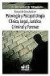 MANUAL DE CONSULTORÍA EN PSICOLOGÍA Y PSICOPATOLOGÍA CLÍNICA, LEGAL, JURÍDICA, C