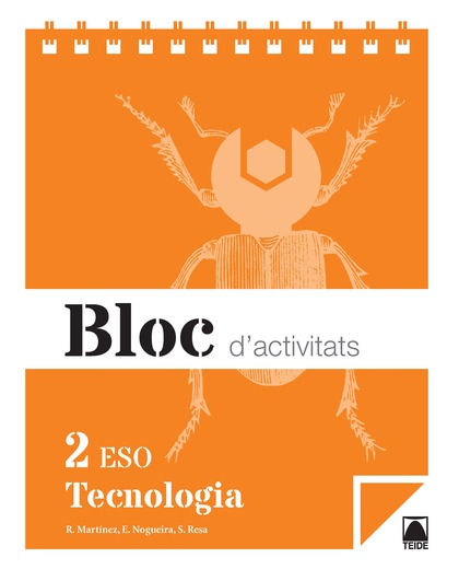 BLOC D'ACTIVITATS. TECNOLOGIES 2 ESO