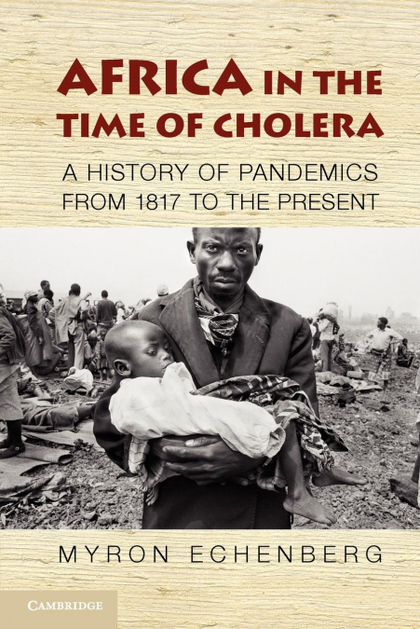 AFRICA IN THE TIME OF CHOLERA