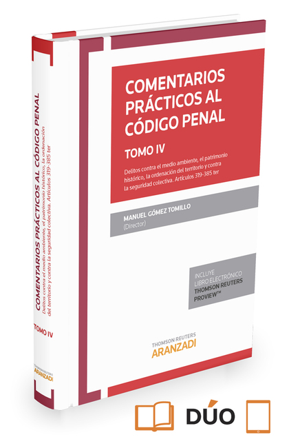 COMENTARIOS PRÁCTICOS AL CÓDIGO PENAL. TOMO IV (PAPEL + E-BOOK)