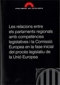 LES RELACIONS ENTRE ELS DEPARTAMENTS REGIONALS AMB COMPETÈNCIES LEGISLATIVES I LA COMISSIÓ EURO