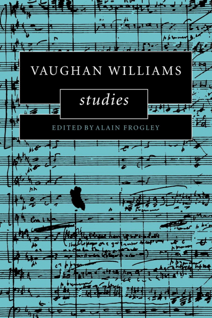 VAUGHAN WILLIAMS STUDIES