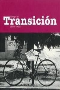 TIEMPO DE TRANSICIÓN 1975-1982