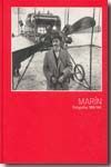 MARÍN, FOTOGRAFÍAS 1908-1940