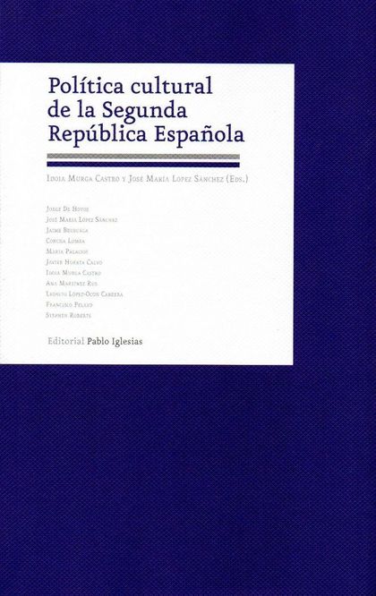 POLÍTICA CULTURAL DE LA SEGUNDA REPÚBLICA ESPAÑOLA