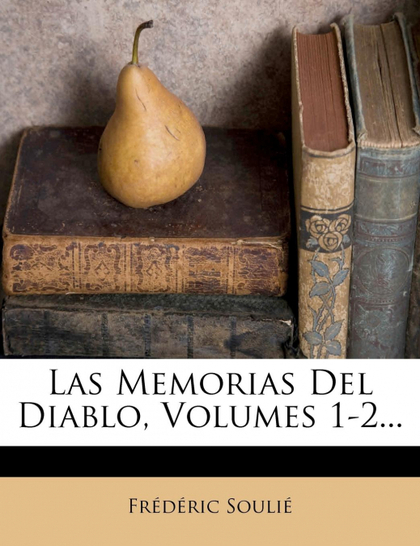 LAS MEMORIAS DEL DIABLO, VOLUMES 1-2...
