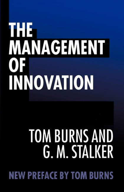 THE MANAGEMENT OF INNOVATION
