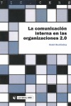 LA COMUNICACIÓN INTERNA EN LAS ORGANIZACIONES 2.0