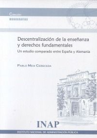 DESCENTRALIZACIÓN DE LA ENSEÑANZA Y DERECHOS FUNDAMENTALES