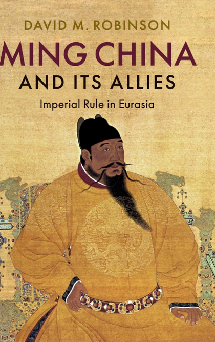 MING CHINA AND ITS ALLIES