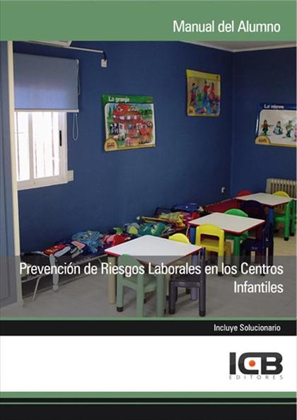 PREVENCIÓN DE RIESGOS LABORALES EN LOS CENTROS INFANTILES