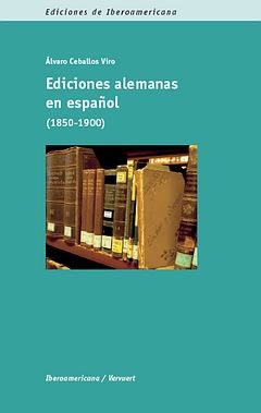 EDICIONES ESPAÑOLAS EN ALEMÁN (1850-1900)