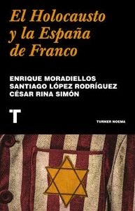 EL HOLOCAUSTO Y LA ESPAÑA DE FRANCO.