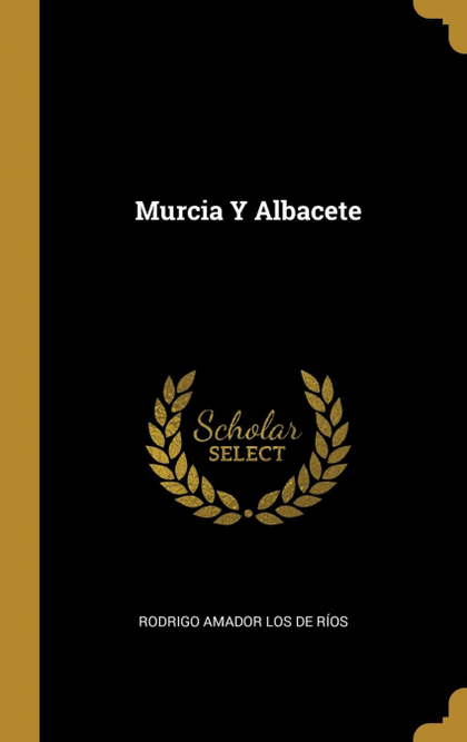 MURCIA Y ALBACETE