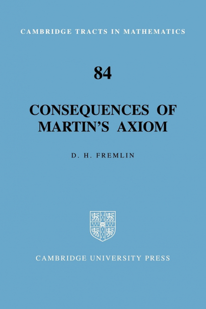 CONSEQUENCES OF MARTIN'S AXIOM